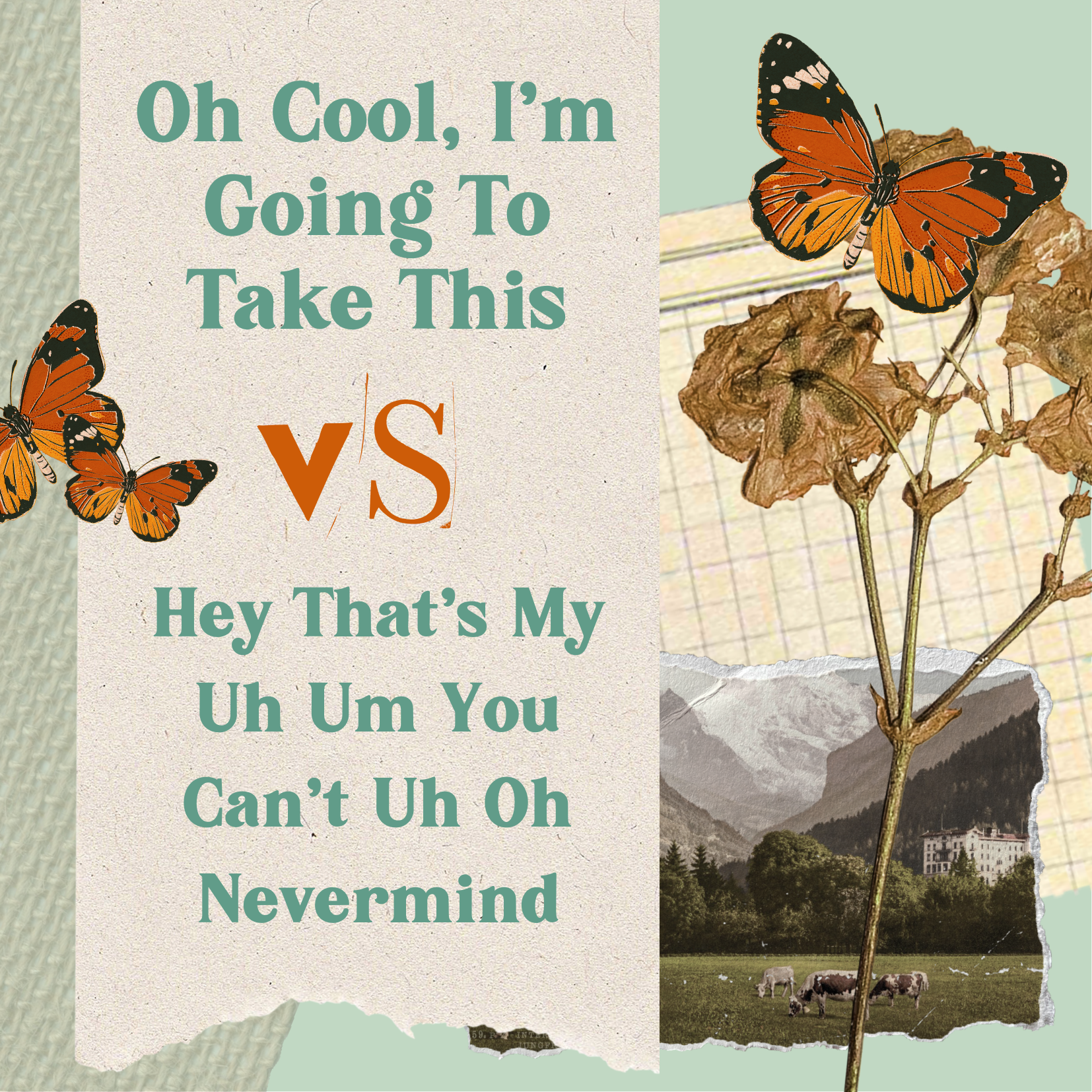 Point/Counterpoint: Oh Cool, I’m Going To Take This vs. Hey That’s My Uh Um You Can’t Uh Oh Never mind